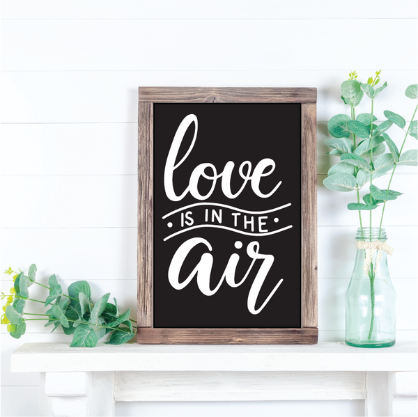 Love Is In The Air - 12" x 16"