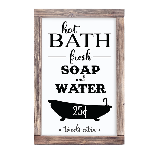 Hot Bath Fresh Soap and Water- 12" x 16"